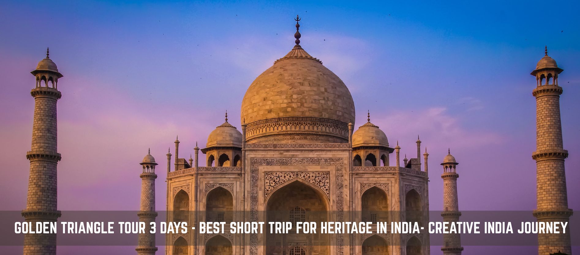 golden-triangle-tour-3-days-best-short-trip-for-heritage-in-india